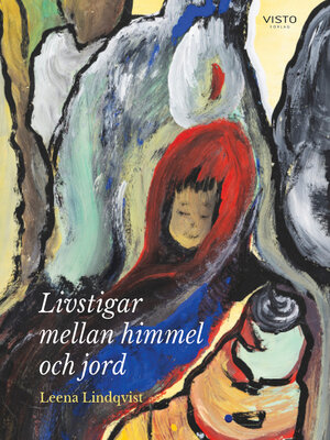 cover image of Livstigar mellan himmel och jord